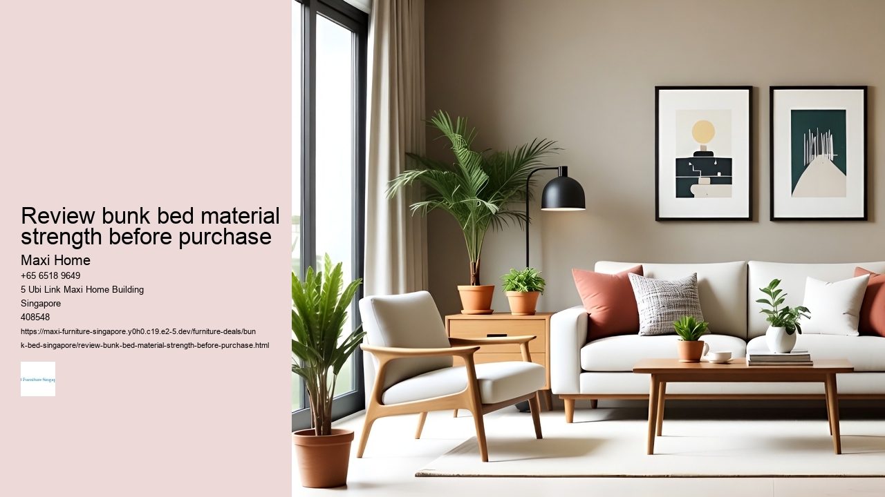 Review bunk bed material strength before purchase