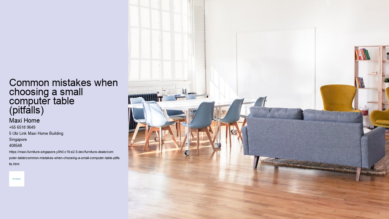 Common mistakes when choosing a small computer table (pitfalls) Maxi Home Common mistakes when choosing a small computer table (pitfalls)