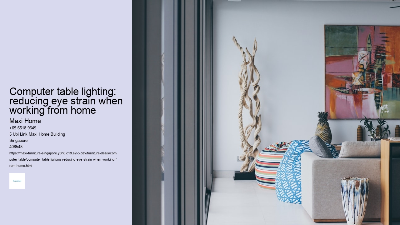 Computer table lighting: reducing eye strain when working from home