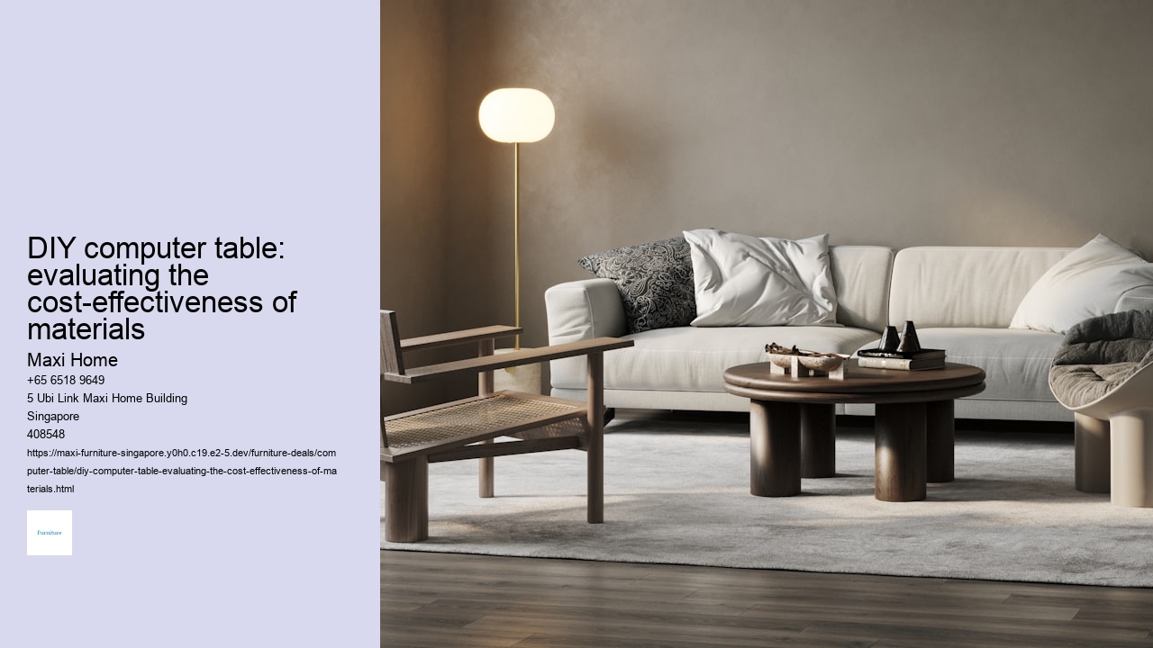 DIY computer table: evaluating the cost-effectiveness of materials