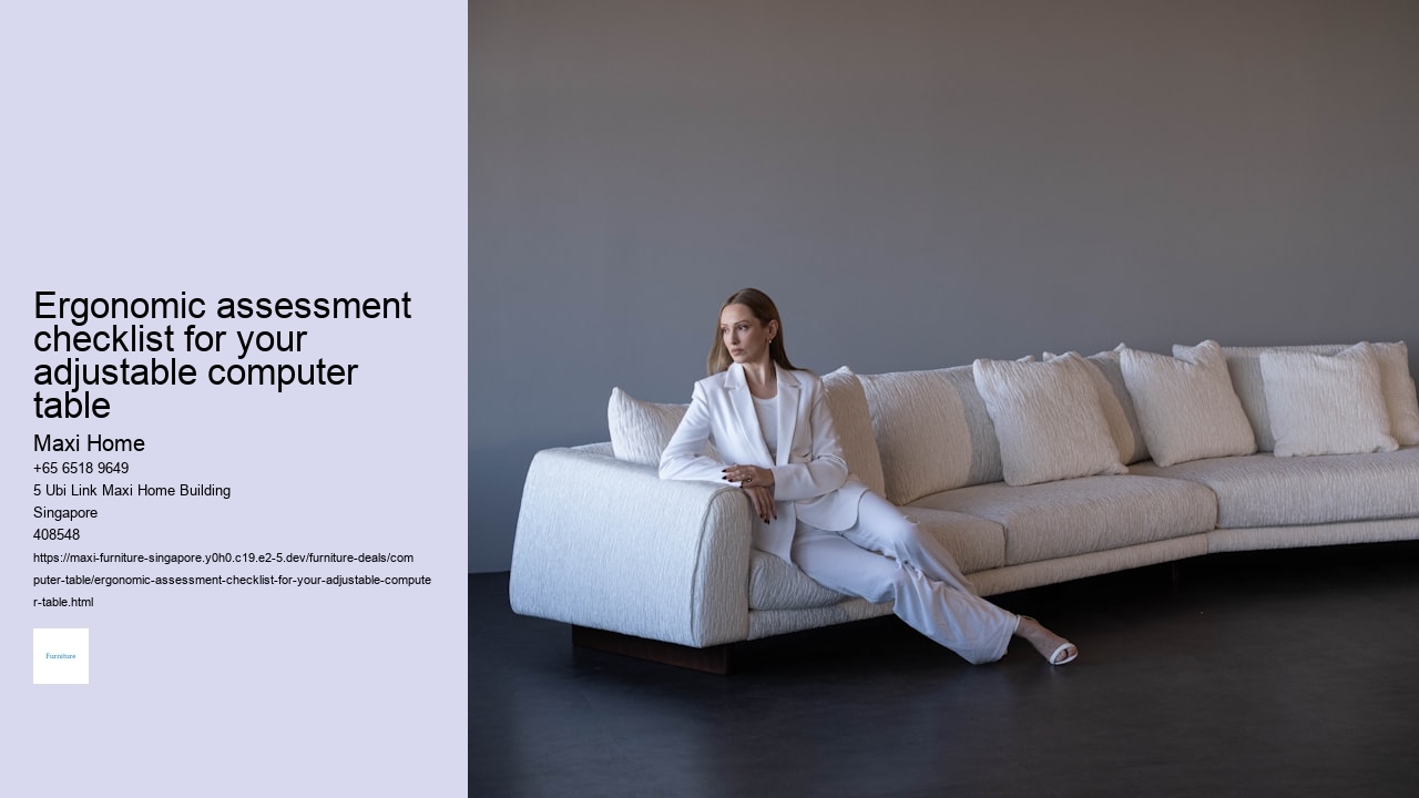 Ergonomic assessment checklist for your adjustable computer table