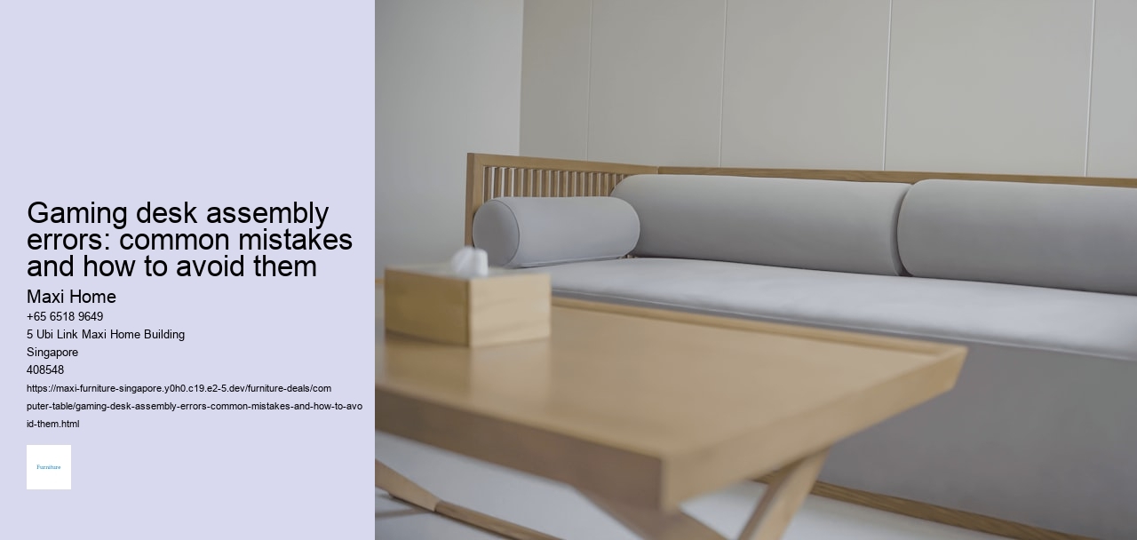 Gaming desk assembly errors: common mistakes and how to avoid them Maxi Home Gaming desk assembly errors: common mistakes and how to avoid them