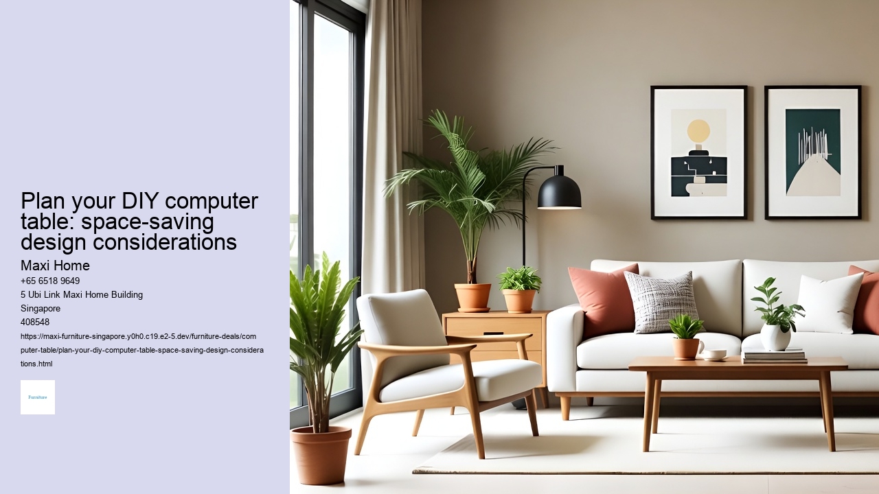 Plan your DIY computer table: space-saving design considerations