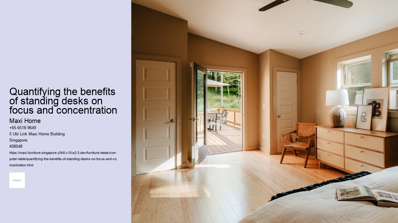 Quantifying the benefits of standing desks on focus and concentration