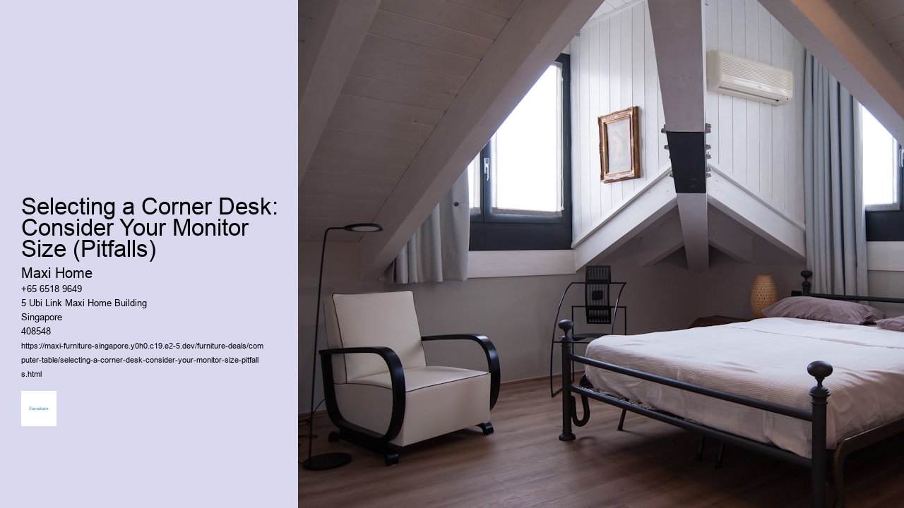 Selecting a Corner Desk: Consider Your Monitor Size (Pitfalls)