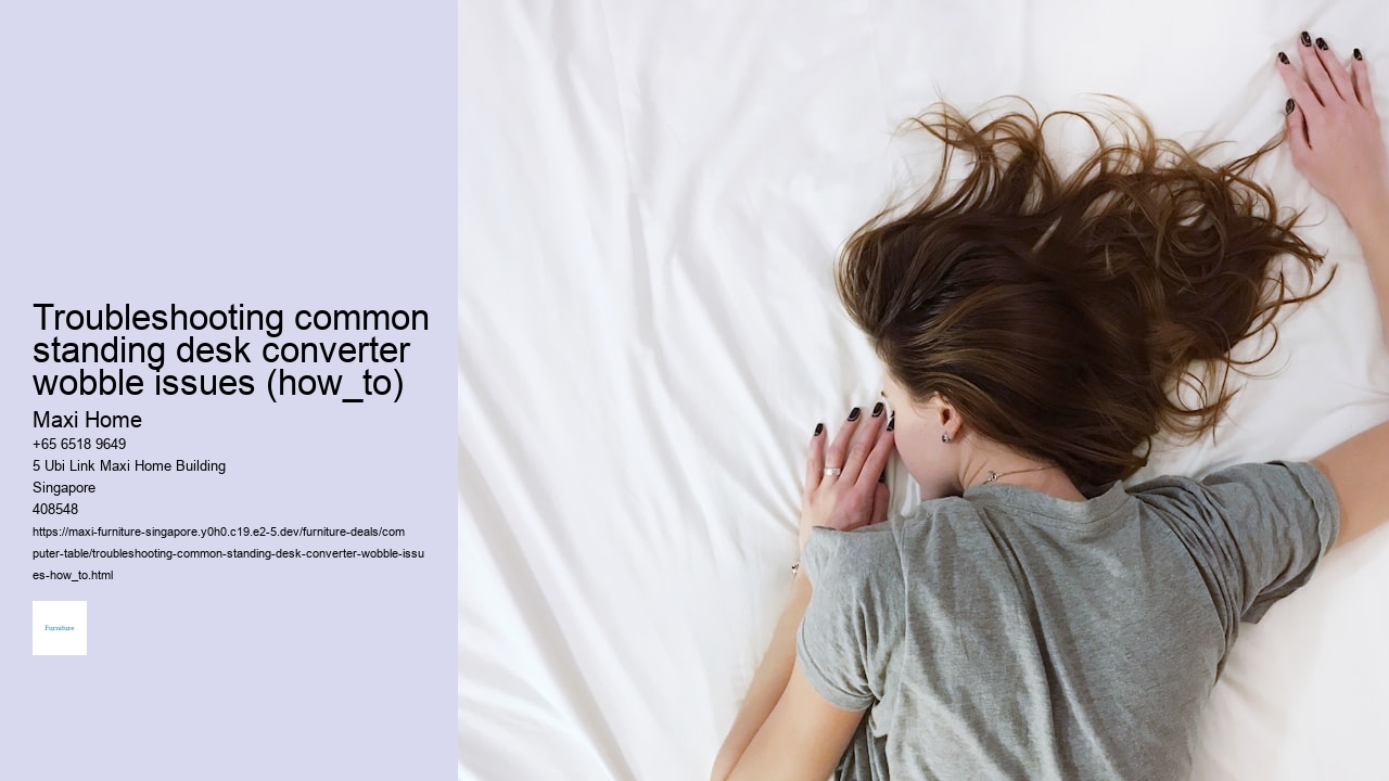 Troubleshooting common standing desk converter wobble issues (how_to)