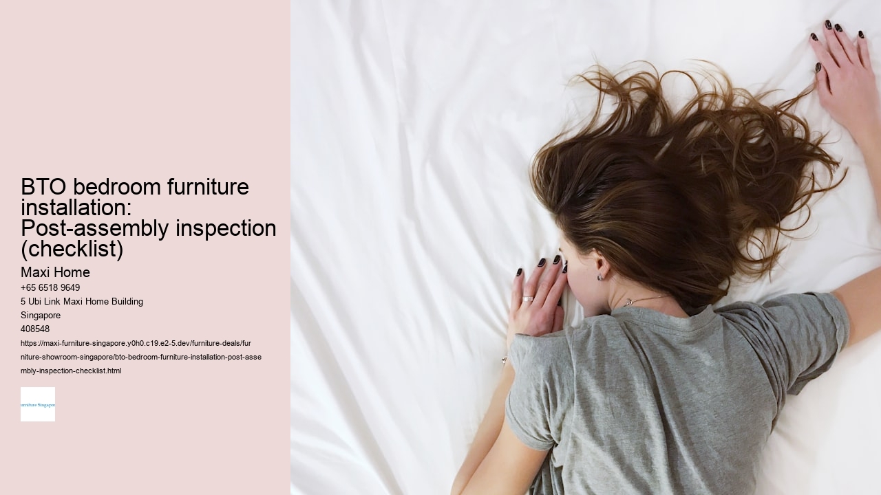 BTO bedroom furniture installation: Post-assembly inspection (checklist)