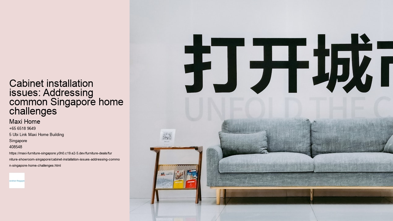 Cabinet installation issues: Addressing common Singapore home challenges