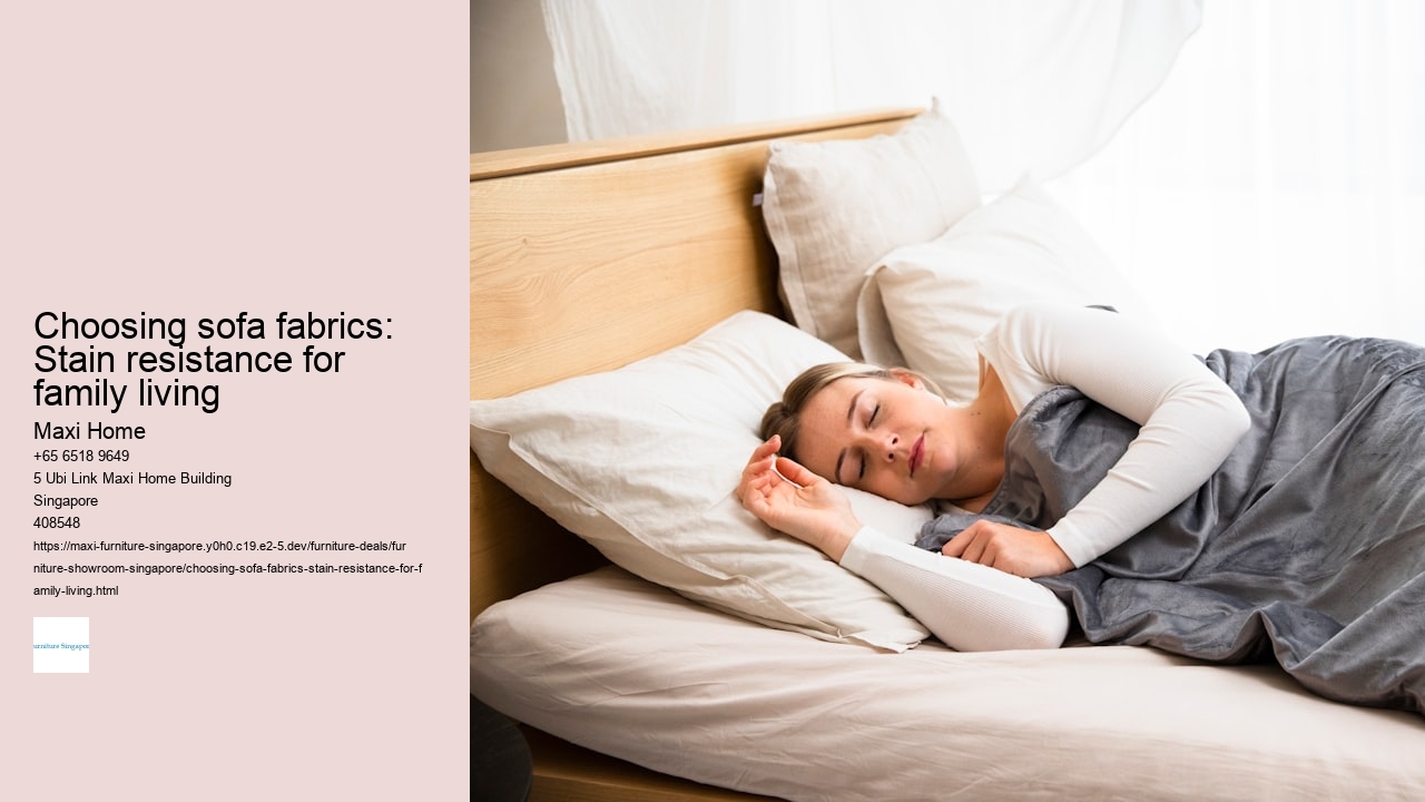 Choosing sofa fabrics: Stain resistance for family living