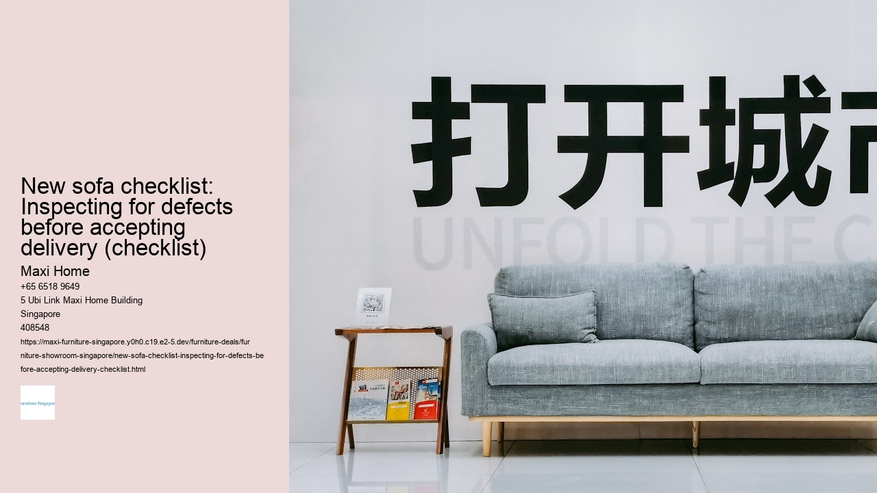 New sofa checklist: Inspecting for defects before accepting delivery (checklist)