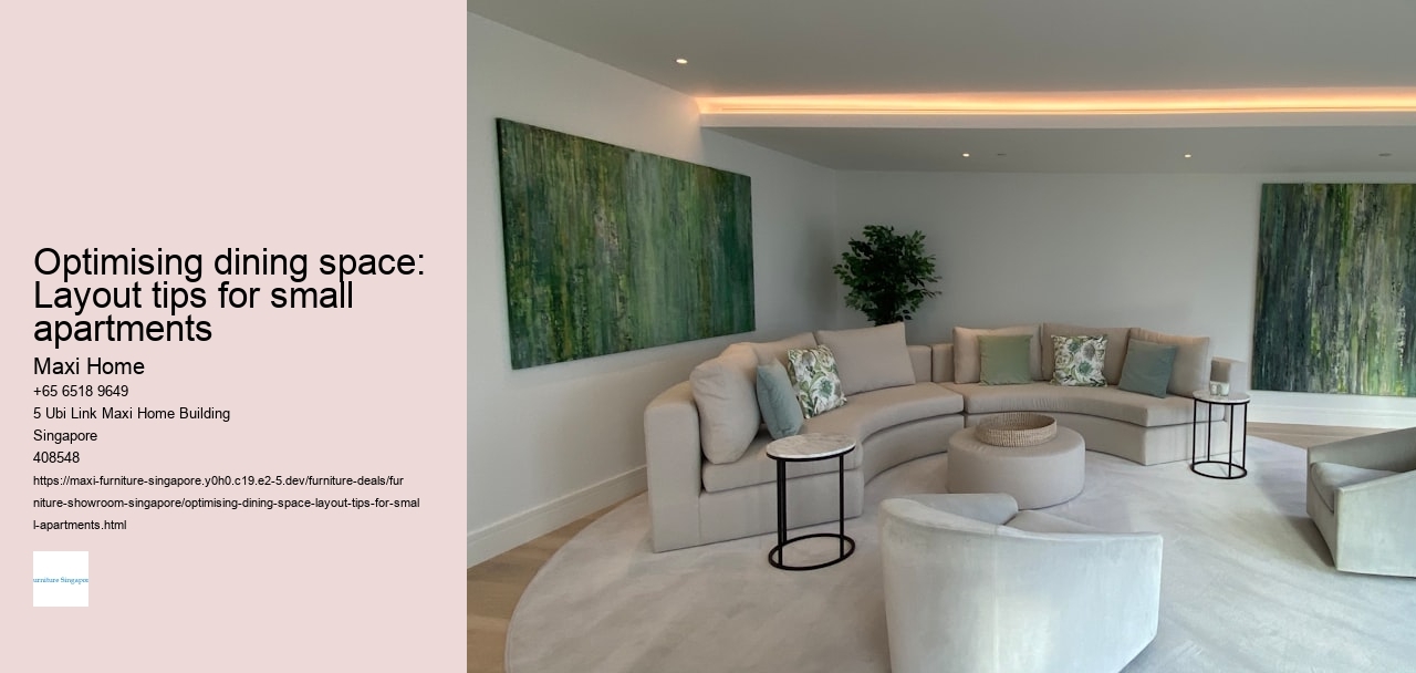Optimising dining space: Layout tips for small apartments