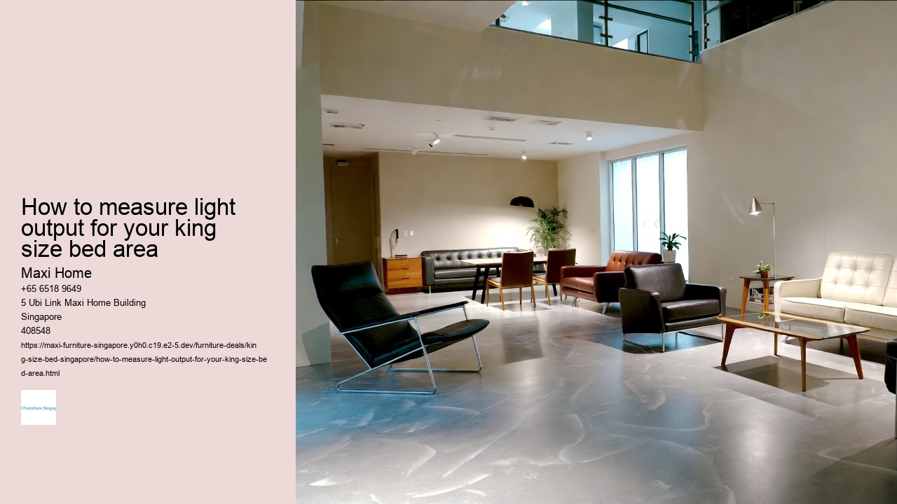 How to measure light output for your king size bed area