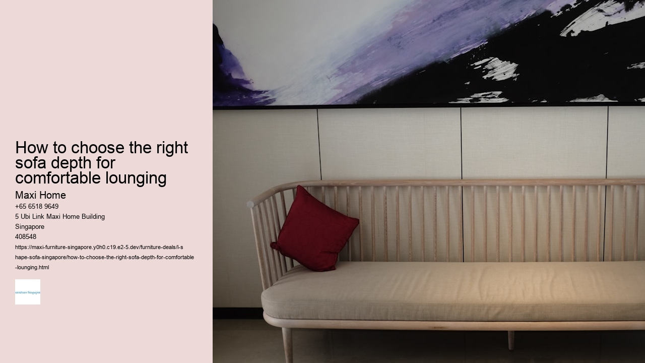 How to choose the right sofa depth for comfortable lounging