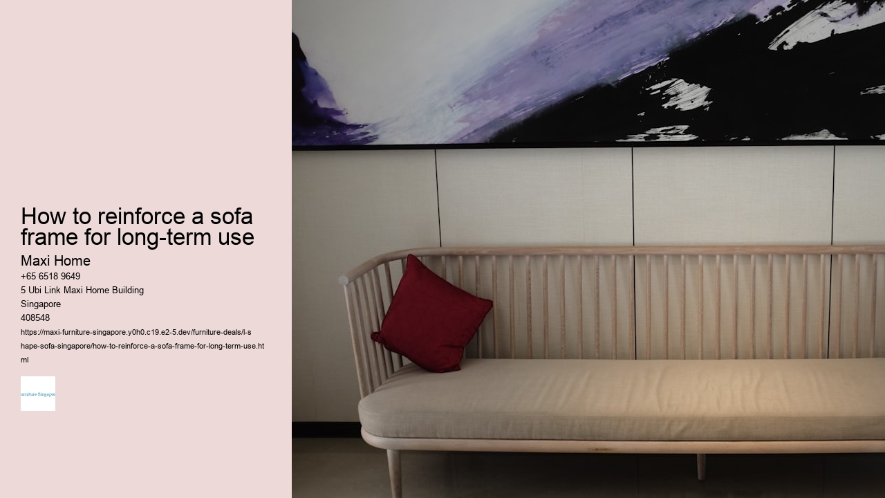 How to reinforce a sofa frame for long-term use