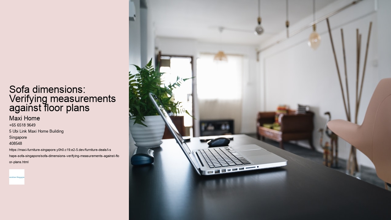 Sofa dimensions: Verifying measurements against floor plans