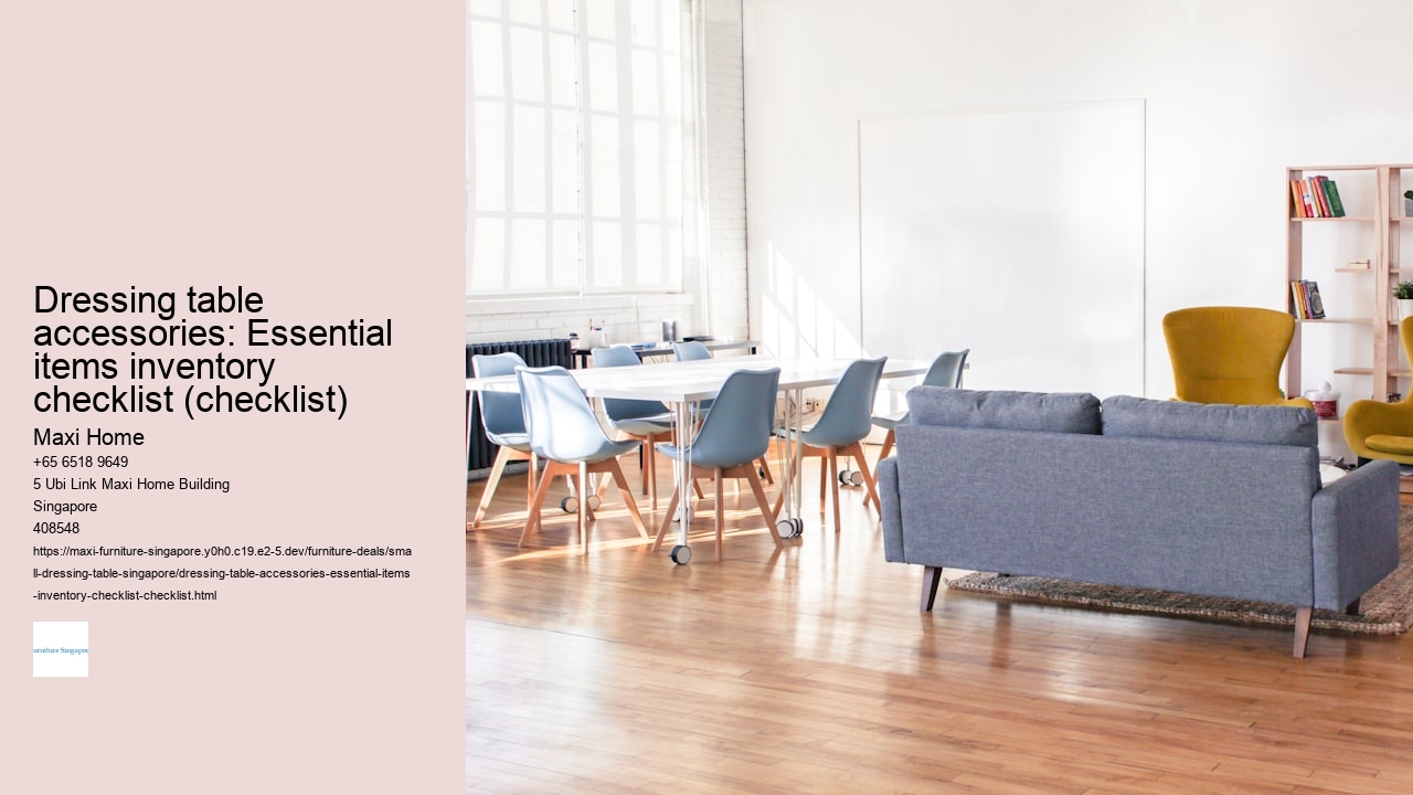 Dressing table accessories: Essential items inventory checklist (checklist) Maxi Home Dressing table accessories: Essential items inventory checklist (checklist)