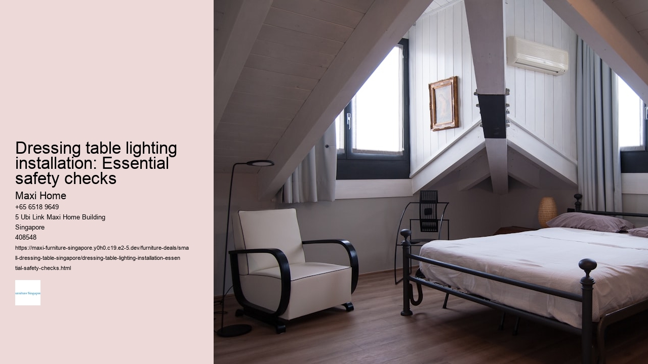 Dressing table lighting installation: Essential safety checks