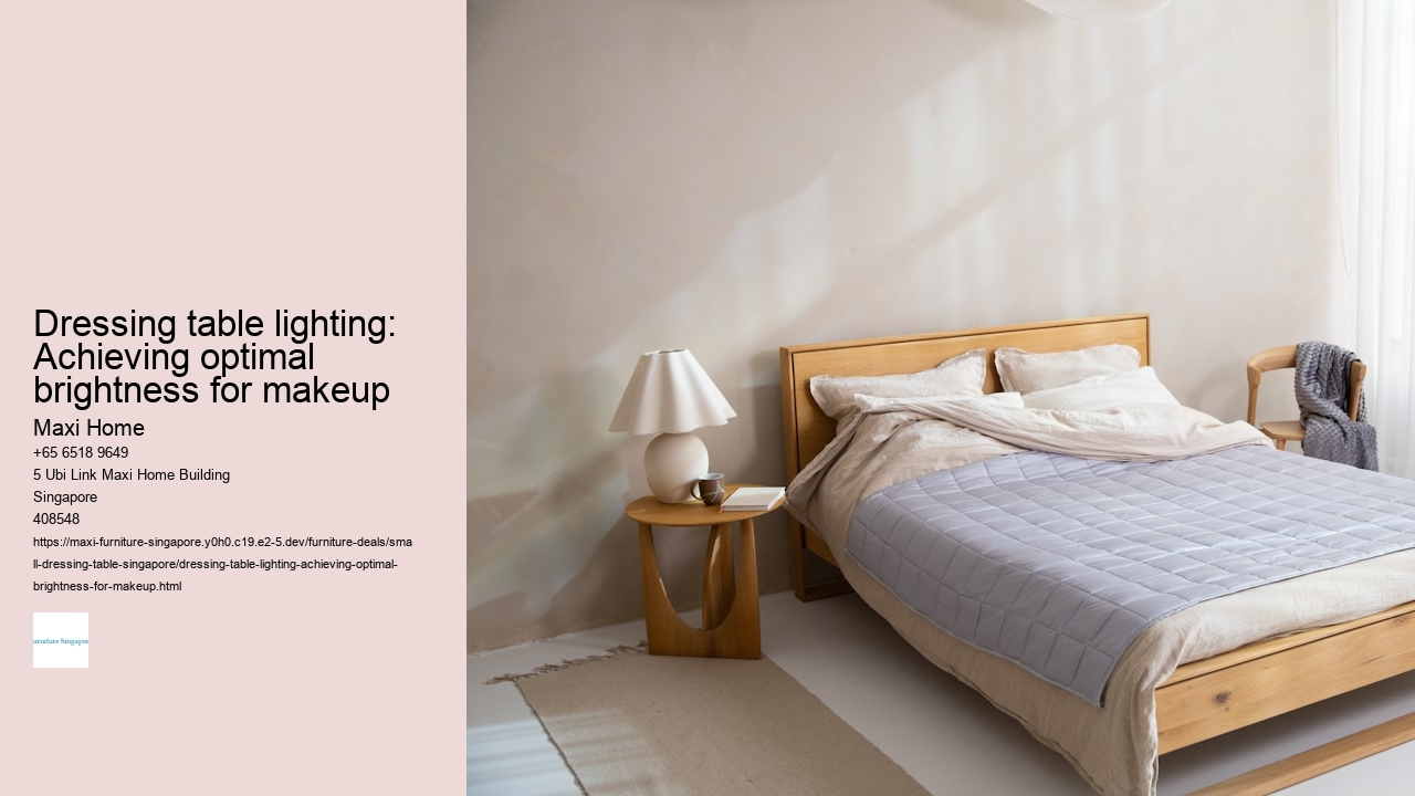 Dressing table lighting: Achieving optimal brightness for makeup